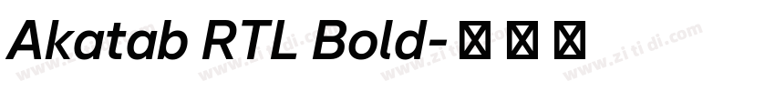 Akatab RTL Bold字体转换
